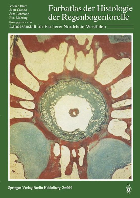 Farbatlas der Histologie der Regenbogenforelle