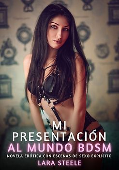 Mi presentación al mundo Bdsm
