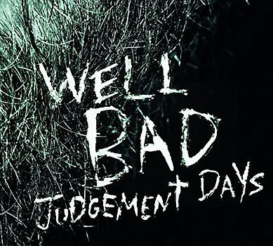 Wellbad - Judgement Days