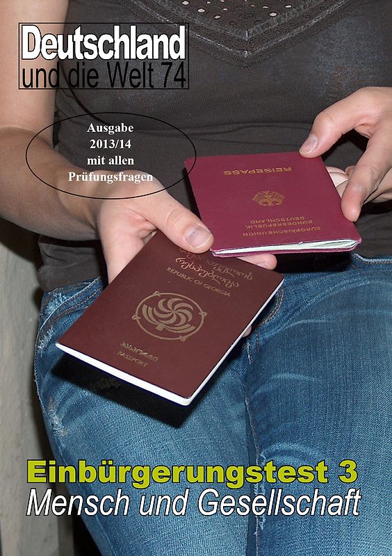 Einbürgerungstest 3. Mensch und Gesellschaft