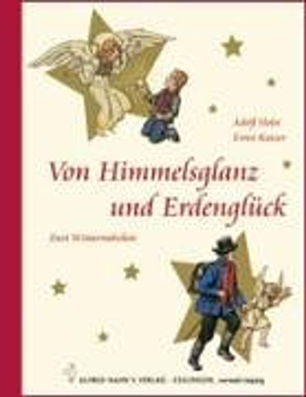 Von Himmelsglanz und Erdenglück