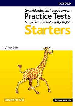 Cambridge Young Learners English Tests: Starters (Revised 2018 Edition): Four practice tests for Cambridge English: Starters