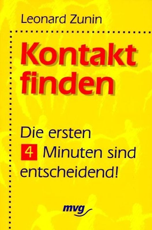Kontakt finden. Die ersten 4 Minuten sind entscheidend