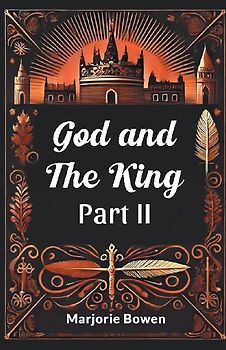 God and the King PART II