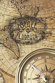 Segel Logbuch: Logbuch für Bootsfahrten, ideal für alle Segler mit Segelboot, Schiff, Yacht, oder Katamaran unterwegs sind. Ein Bordbuch für den ... mit 120 Seiten, Größe ca DIN A5 (6"x9")