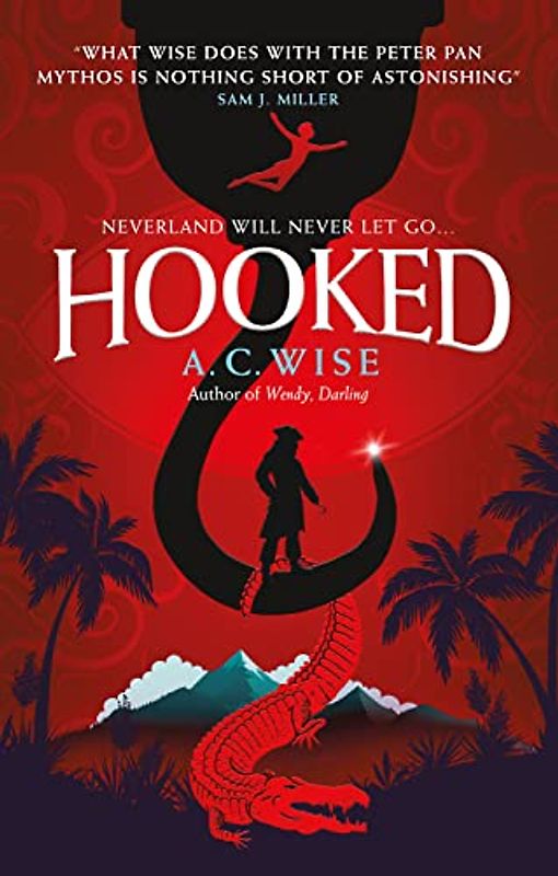 Hooked: Neverland Will Never Let Go...