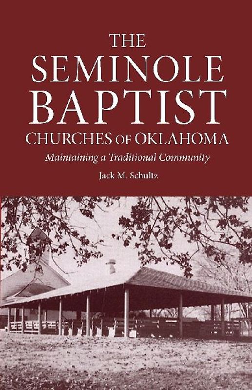 THE SEMINOLE BAPTIST CHURCHES OF OKLAHOMA
