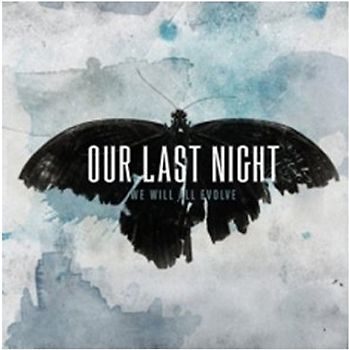 Our Last Night - We Will All Evolve