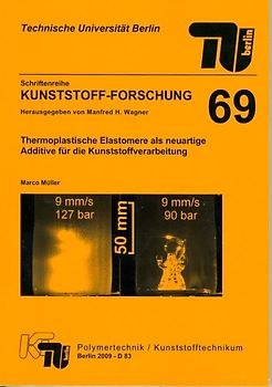 Thermoplastische Elastomere als neuartige Additive für die Kunststoffverarbeitung