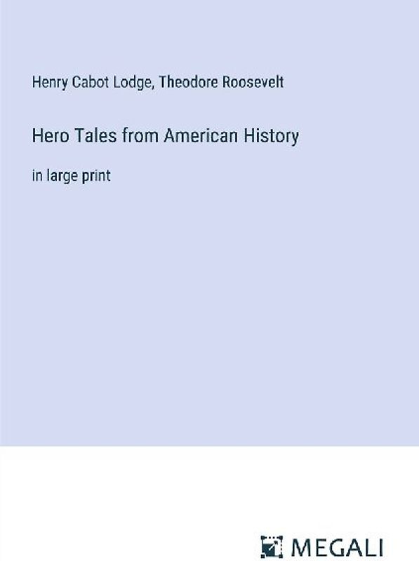 Hero Tales from American History