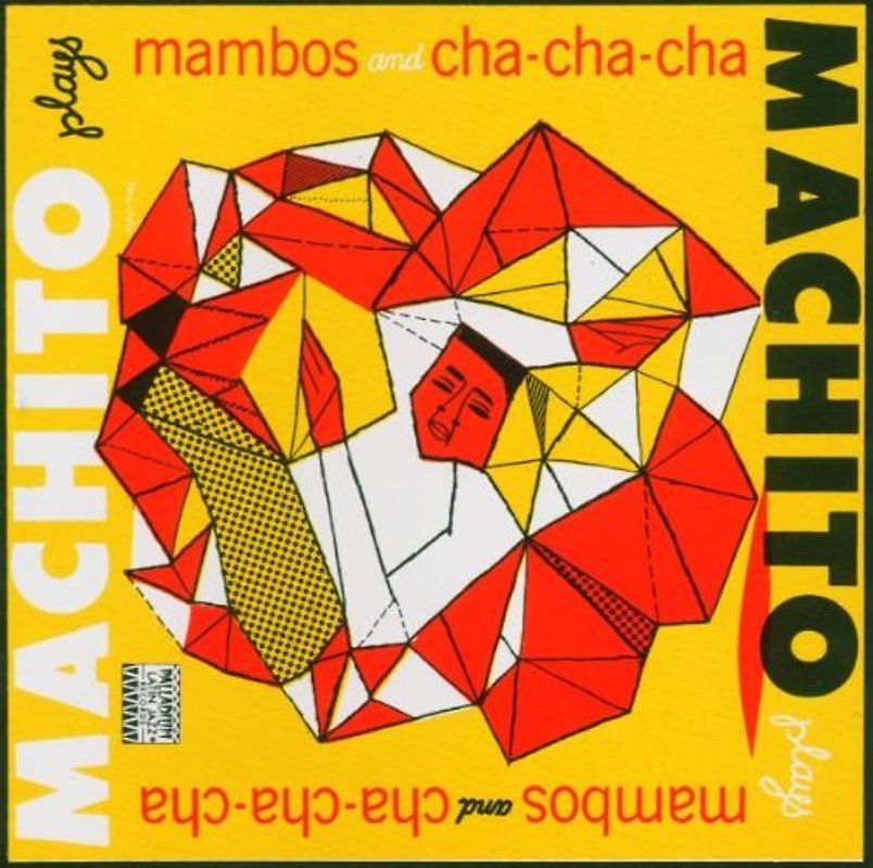 Machito & His Afro Cubans - Machito Plays Mambos & Cha Cha