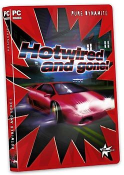 Hotwired and Gone PC Spiele