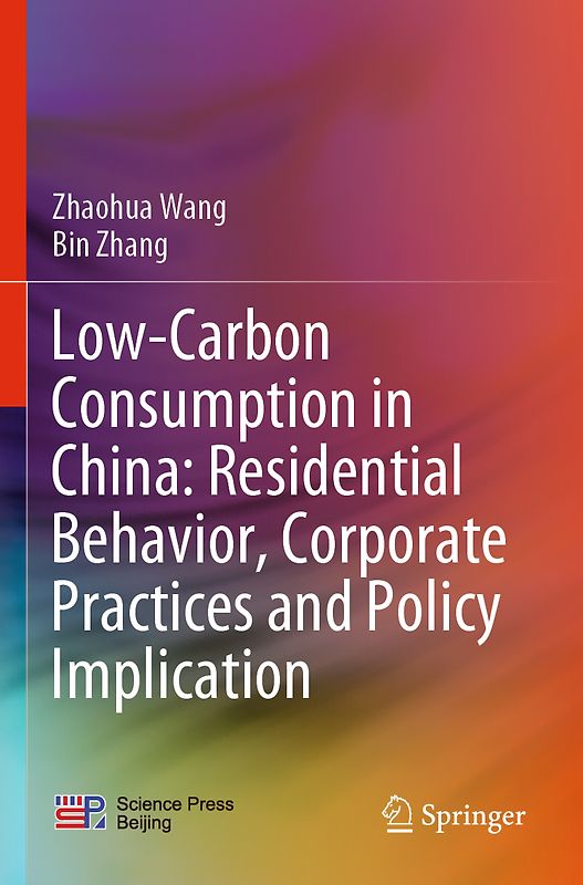 Low-Carbon Consumption in China: Residential Behavior, Corporate Practices and Policy Implication