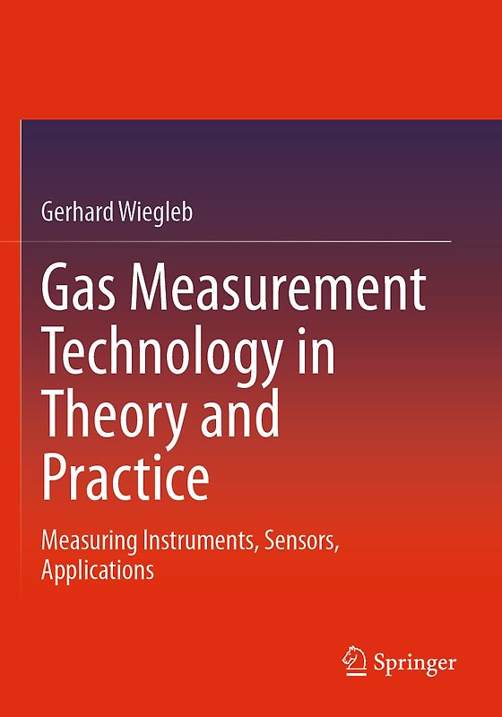 Gas Measurement Technology in Theory and Practice