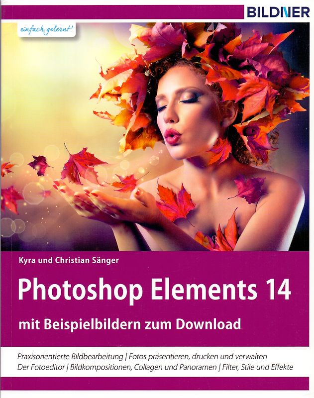 Photoshop Elements 14 - Das umfangreiche Praxisbuch!