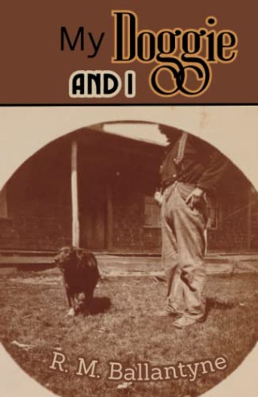 My Doggie and I: Annotated