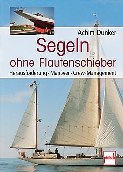 Segeln ohne Flautenschieber