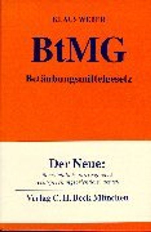 Betäubungsmittelgesetz. Verordnungen zum BtMG. Kommentar