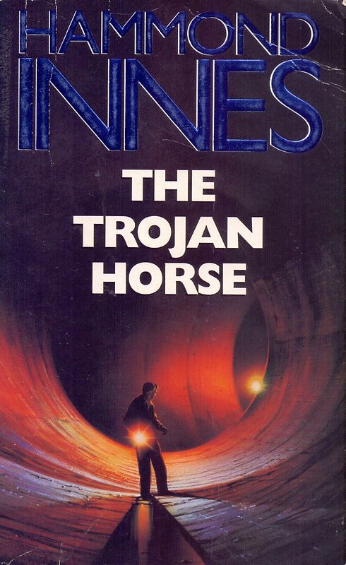 Trojan Horse - Hammond Innes [Paperback]