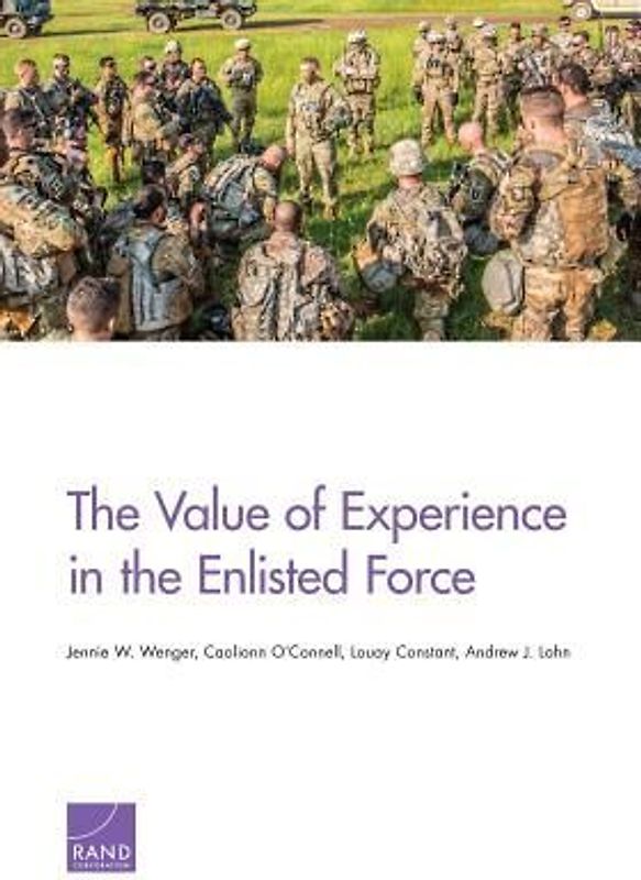 The Value of Experience in the Enlisted Force
