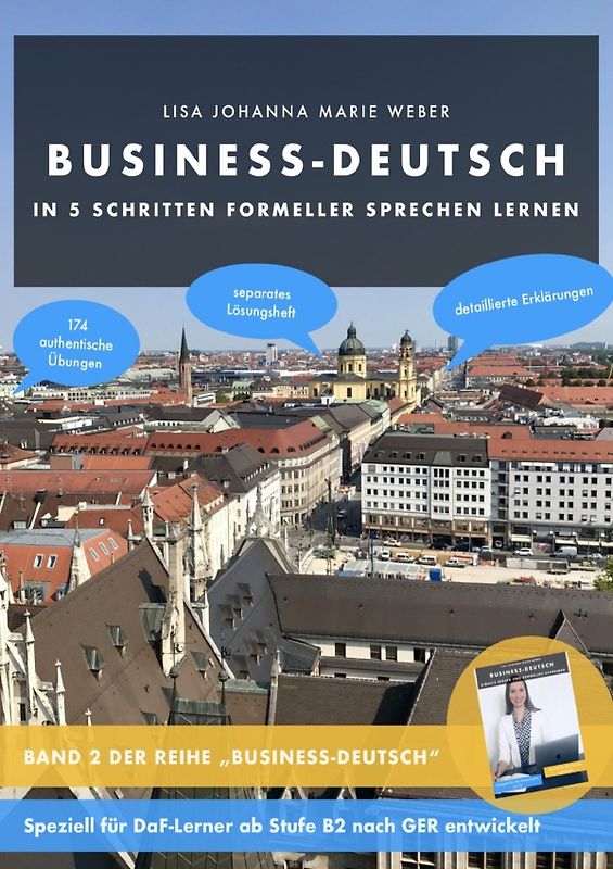 Business-Deutsch / Business-Deutsch. In fünf Schritten formeller sprechen lernen