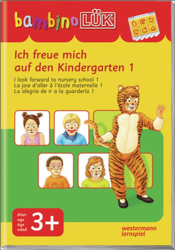 bambinoLÜK-Übungshefte / bambinoLÜK. Kindergarten / 3 Jahre: Ich freue mich auf den Kindergarten 1