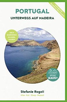 Unterwegs auf Madeira (Innenteil in schwarz/weiss): Du musst mal wieder raus? Die 8 schönsten Wandertouren auf Madeira. Mit vielen Tips zur Planung, ... Schwierigkeitsgrad und Detaildaten (km, Hm)