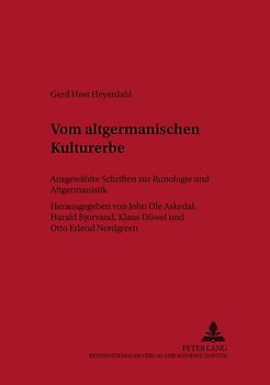 Vom altgermanischen Kulturerbe