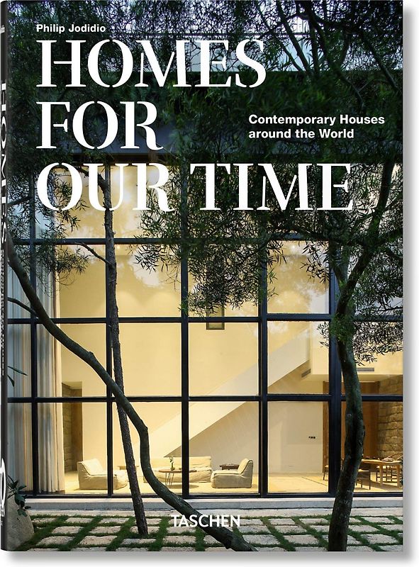 Homes For Our Time. Contemporary Houses around the World. 45th Ed.