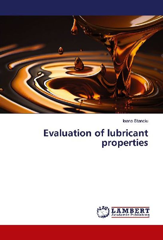 Evaluation of lubricant properties