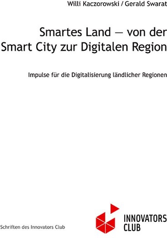 Smartes Land — von der Smart City zur Digitalen Region