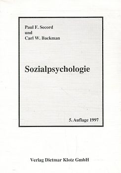 Sozialpsychologie. Ein Lehrbuch für Psychologen, Soziologen, Pädagogen
