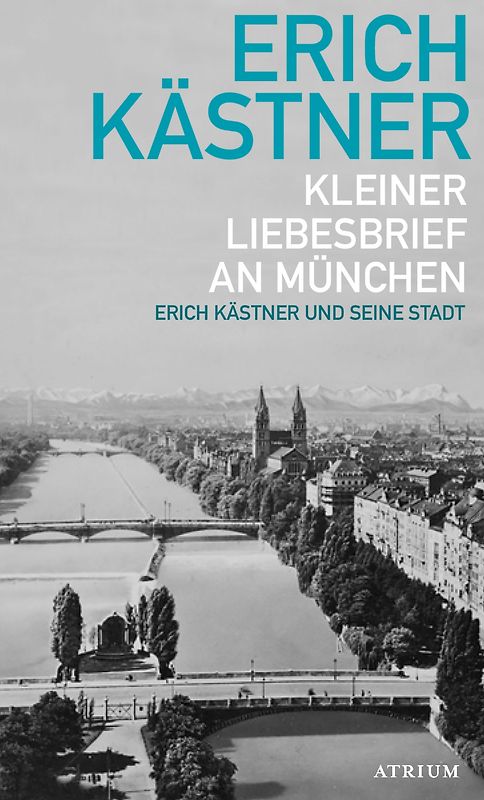 Kleiner Liebesbrief an München