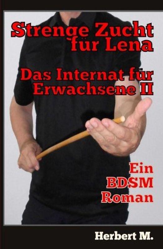 Strenge Zucht für Lena: Das Internat für Erwachsenen II