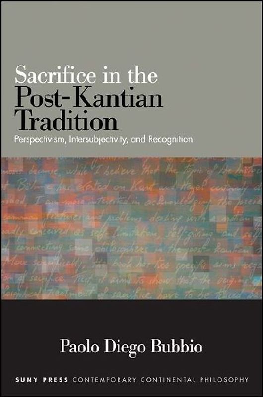 Sacrifice in the Post-Kantian Tradition