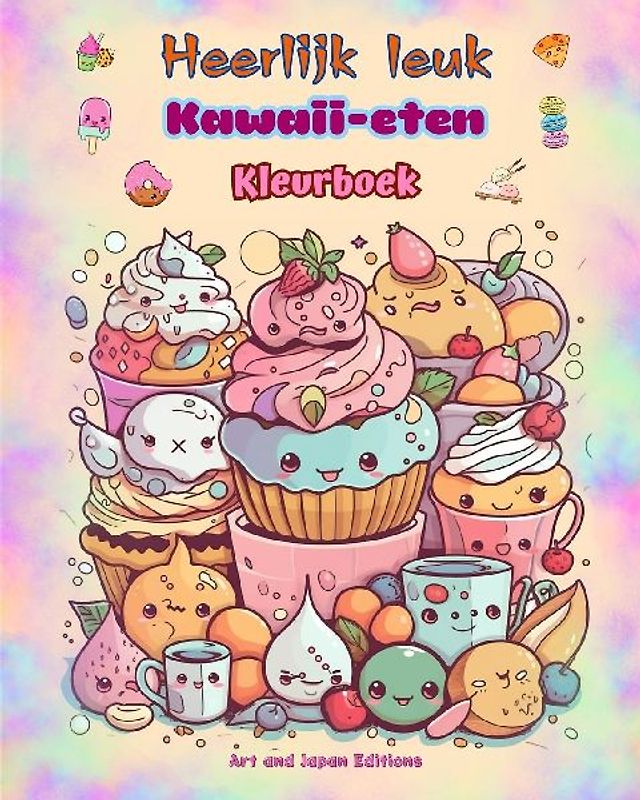 Heerlijk leuk Kawaii-eten | Kleurboek | Schattige kawaii-ontwerpen voor fijnproevers