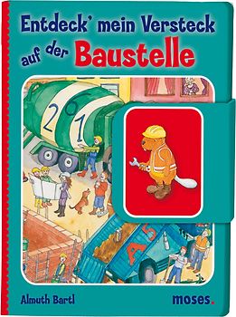 Entdeck' mein Versteck - Auf der Baustelle