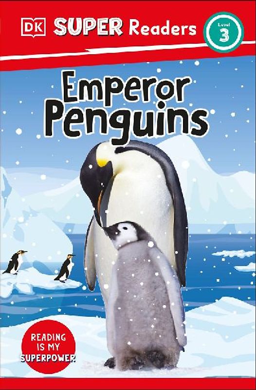 DK Super Readers Level 3 Emperor Penguins