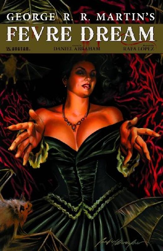 George R.R. Martin's Fevre Dream - George R. R. Martin