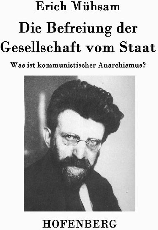 Die Befreiung der Gesellschaft vom Staat