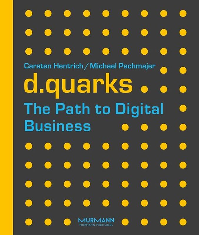 d.quarks - The Path to Digital Business