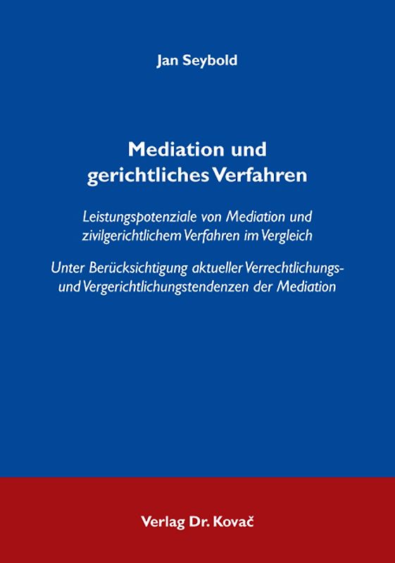 Mediation und gerichtliches Verfahren