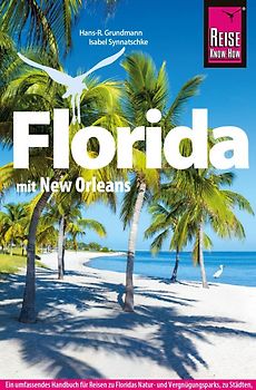 Reise Know-How Reiseführer Florida mit New Orleans
