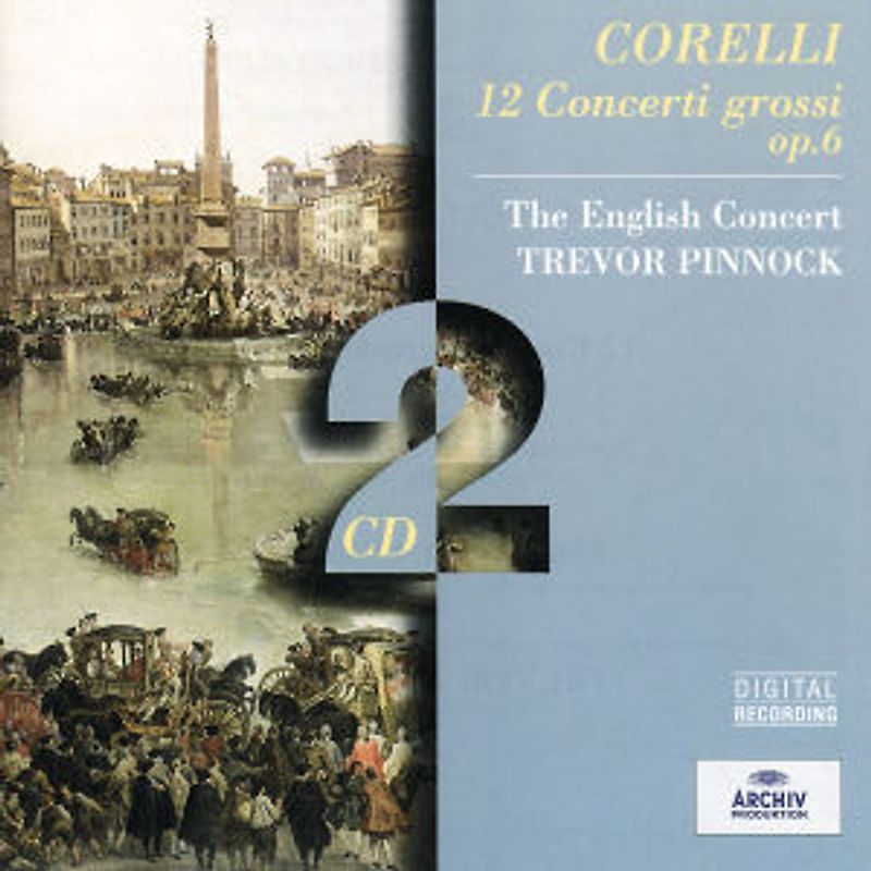 Trevor Pinnock - Corelli: Conc Grossi Op. 6 (Gesamtaufnahme)