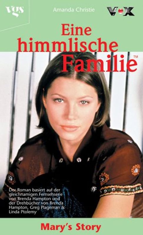 Eine himmlische Familie. Marys Story