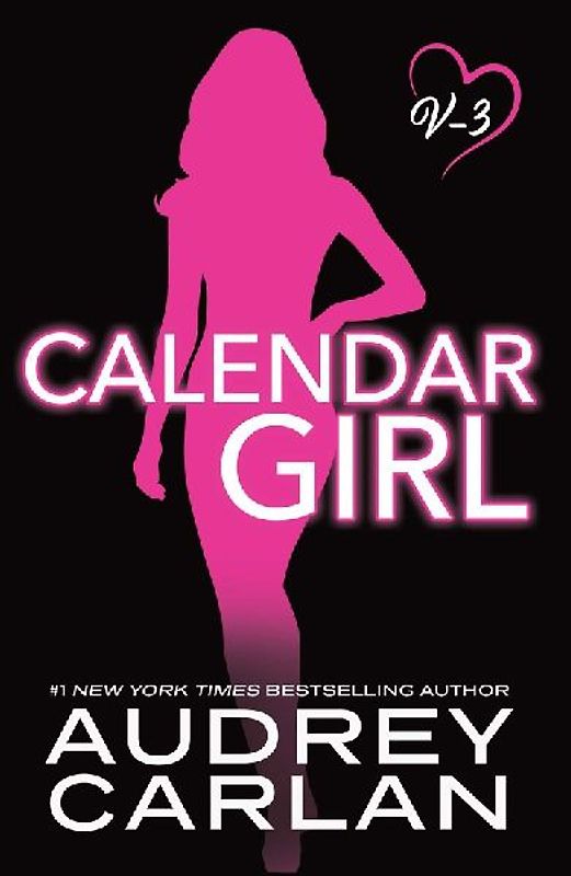 Calendar Girl: Volume Three