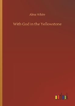 With God in the Yellowstone