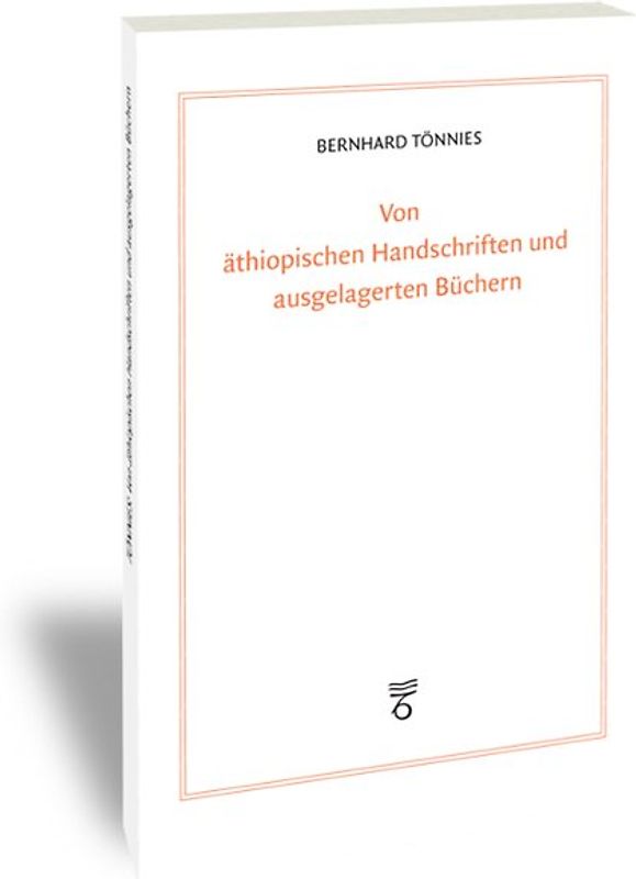 Von äthiopischen Handschriften und ausgelagerten Büchern