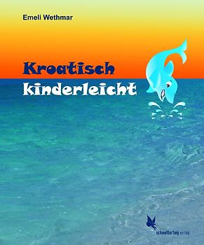 Kroatisch kinderleicht