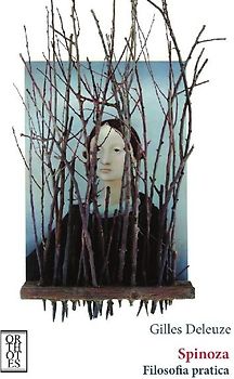 Spinoza. Filosofia pratica